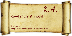 Kovách Arnold névjegykártya